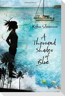 A Thousand Shades of Blue