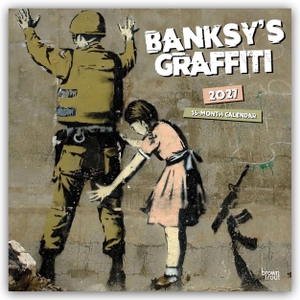 Publishers, Browntrout. Banksy's Graffiti 2027 - 16-Monatskalender - Original BrownTrout-Kalender [Mehrsprachig] [Kalender]. Browntrout Verlags GmbH, 2026.