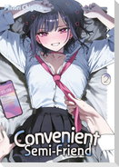 Convenient Semi-Friend, Band 02