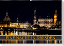 Eine Nacht in Dresden (Wandkalender 2023 DIN A2 quer)