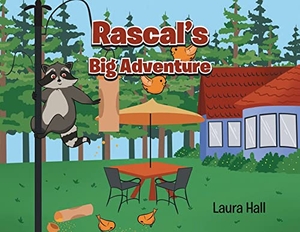 Hall, Laura. Rascal's Big Adventure. Publishing Services Consortium, LLC (Psc), 2022.