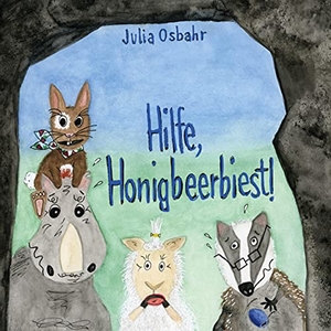 Osbahr, Julia. Hilfe, Honigbeerbiest!. Books on Demand, 2021.