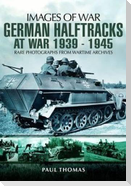 German Halftracks at War 1939-1945
