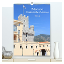 Monaco - Historisches Monaco (hochwertiger Premium Wandkalender 2024 DIN A2 hoch), Kunstdruck in Hochglanz