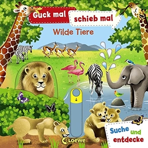 Guck mal, schieb mal! Suche und entdecke - Wilde Tiere - Pappbilderbuch, Buch mit Klappen ab 2 Jahre. Loewe Verlag GmbH, 2020.