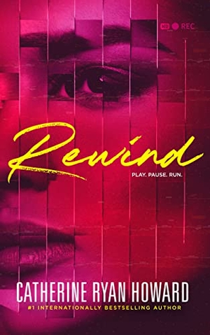 Howard, Catherine Ryan. Rewind. Blackstone Publishing, 2020.