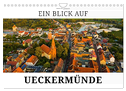 Ein Blick auf Ueckermünde (Wandkalender 2024 DIN A4 quer), CALVENDO Monatskalender