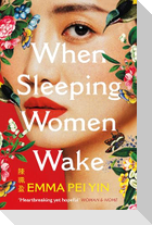 When Sleeping Women Wake