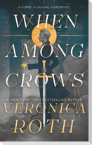 When Among Crows