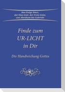 Finde zum UR-LICHT in Dir