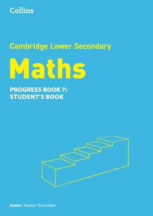 Duncombe, Alastair. Lower Secondary Maths Progress Student's Book: Stage 7. HarperCollins Publishers, 2024.