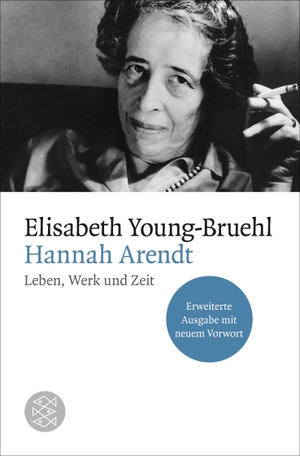 Young-Bruehl, Elisabeth. Hannah Arendt - Leben, Werk und Zeit. Erweiterte Ausgabe mit neuem Vorwort. S. Fischer Verlag, 2004.