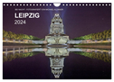 Leipzig - Fotografiert bei Nacht von Michael Allmaier (Wandkalender 2024 DIN A4 quer), CALVENDO Monatskalender