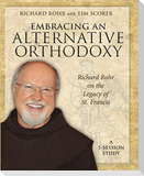 Embracing an Alternative Orthodoxy Participant's Workbook
