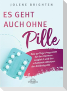 Es geht auch ohne Pille