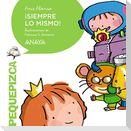 ¡Siempre lo mismo!