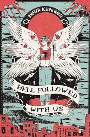 White, Andrew Joseph. Hell Followed With Us. Titan Publ. Group Ltd., 2024.