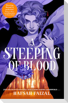 A Steeping of Blood
