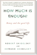 How Much is Enough?