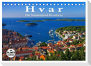 Hvar - Die Sonneninsel Kroatiens (Tischkalender 2024 DIN A5 quer), CALVENDO Monatskalender