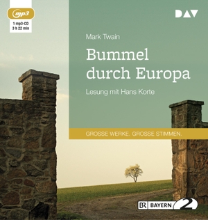 Twain, Mark. Bummel durch Europa - Lesung mit Hans Korte. Audio Verlag Der GmbH, 2018.