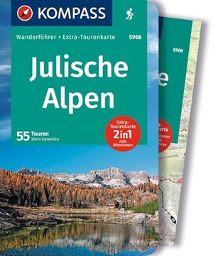 KOMPASS Wanderführer Julische Alpen, 55 Touren mit Extra-Tourenkarte - GPS-Daten zum Download. Kompass Karten GmbH, 2023.