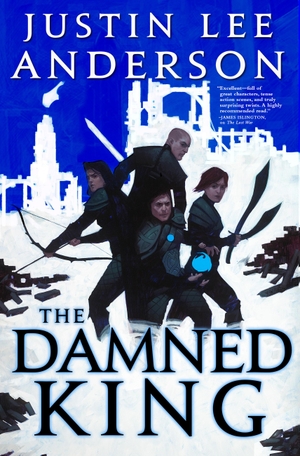 Anderson, Justin Lee. The Damned King. Orbit, 2025.