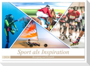 Sport als Inspiration (Wandkalender 2024 DIN A2 quer), CALVENDO Monatskalender