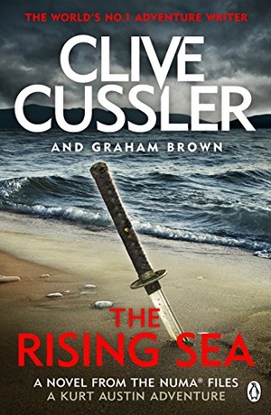 Cussler, Clive / Graham Brown. The Rising Sea - NUMA Files #15. Penguin Books Ltd, 2019.