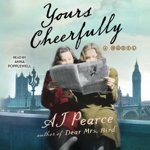Pearce, A. J.. Yours Cheerfully. SIMON & SCHUSTER AUDIO, 2021.