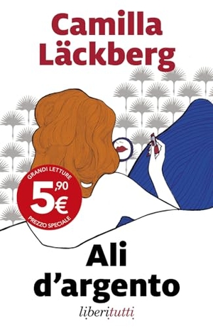 Läckberg, Camilla. Ali d'argento. Marsilio, 2024.