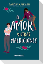El amor y otras maldiciones