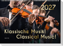Der Kalender für Klassik-Musik-Freunde, ein Musik-Kalender, 2027, DIN A3