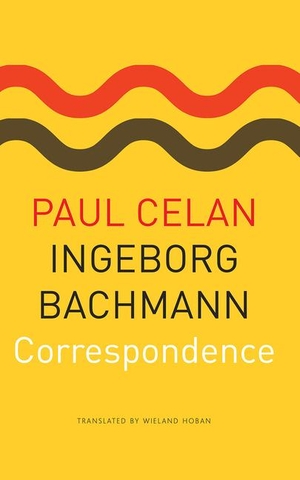 Celan, Paul / Ingeborg Bachmann. Correspondence. University of Chicago Pr., 2021.