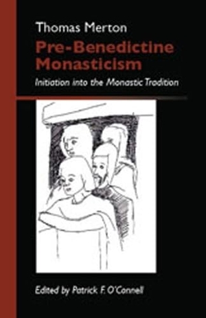 Merton, Thomas. Pre-Benedictine Monasticism - Initiation Into the Monastic Tradition 2 Volume 9. Liturgical Press, 2007.