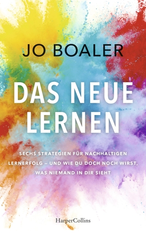 Jo Boaler / Jürgen Neubauer. Wie du wirst, was du