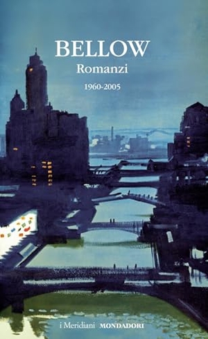 Bellow, Saul. 1960-2000. Mondadori, 2025.