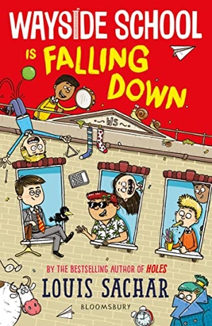 Sachar, Louis. Wayside School Is Falling Down. Bloomsbury Publishing PLC, 2021.