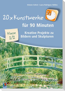 20 x Kunstwerke für 90 Minuten, Klasse 1/2