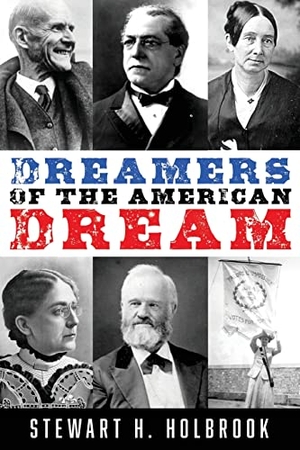 Holbrook, Stewart H. Dreamers of the American Dream. Northwest Corner Books, 2021.