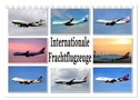 Internationale Frachtflugzeuge (Tischkalender 2025 DIN A5 quer), CALVENDO Monatskalender