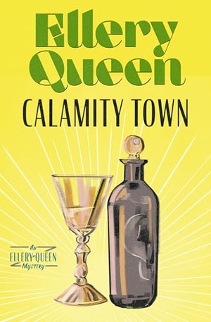 Queen, Ellery. Calamity Town. Open Road Integrated Media, Inc., 2012.