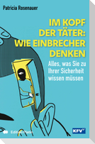 Im Kopf der Täter: Wie Einbrecher denken