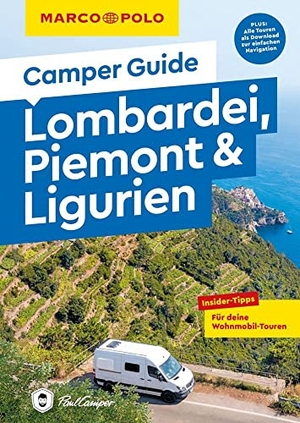 Steinbach, Anne / Clemens Sehi. MARCO POLO Camper Guide Lombardei, Piemont & Ligurien - Insider-Tipps für deine Wohnmobil-Touren. Mairdumont, 2023.