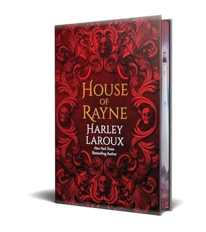 Laroux, Harley. House of Rayne: Deluxe Limited Edition. Kensington Publishing Corporation, 2025.