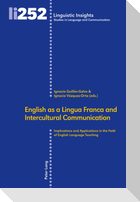 English as a Lingua Franca and Intercultural Communication