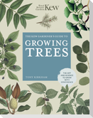 The Kew Gardener's Guide to Growing Trees
