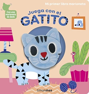 Billet, Marion. Juega con el gatito : libro marioneta. Timun Mas Infantil, 2021.