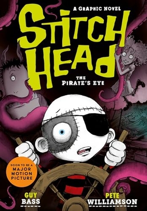 Bass, Guy. Stitch Head: The Pirate''s Eye Graphic Novel. Little Tiger Press Group, 2025.