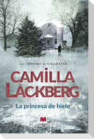 La princesa de hielo : misterios y secretos familiares en una emocionante novela de suspense